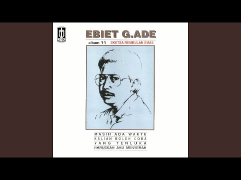 Sketsa Rembulan Emas - Ebiet G. Ade