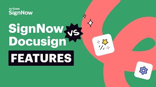 Famous SignNow vs DocuSign | Features Wealth