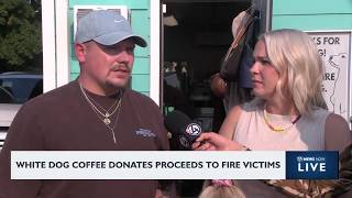 White Dog Coffee Donating Proceeds From Sales To Wildfire Victims On Thursday, August 13th