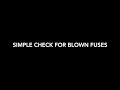 Simple Check For Blown Fuses In Your Car