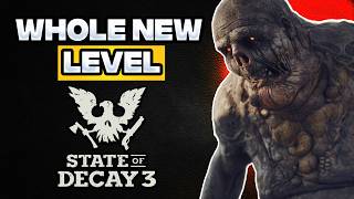 Famous State of Decay 3 Has Turned Out Bigger Than I Expected Wealth