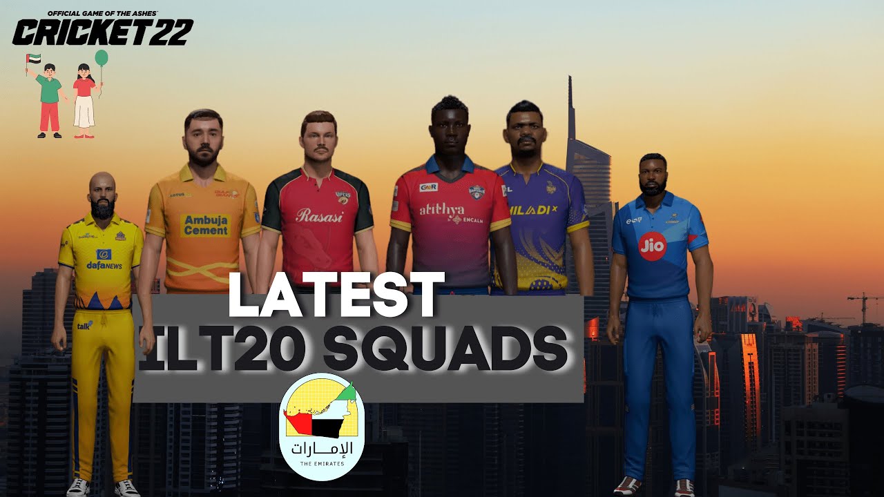 Latest ILT20 Teams | CRICKET 22