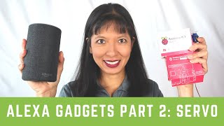 Raspberry Pi as an Alexa Gadget Part 2: Servo Motor