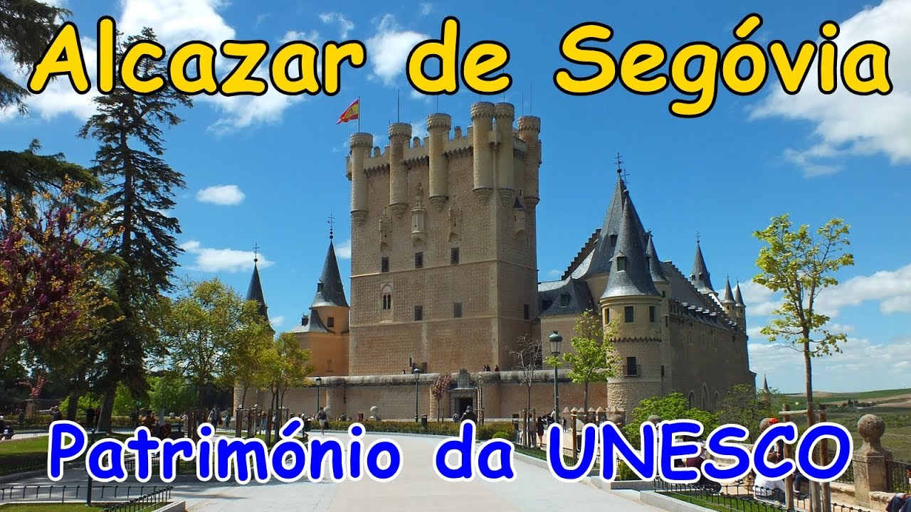 Alcazar de Segóvia - Património da UNESCO