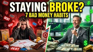 7 Money Habits Keeping Americans Poor