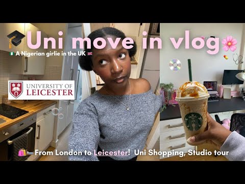 University Move In Vlog -Uni of Leicester First Year🎓 | Uk Uni 🇬🇧🇳🇬 ...