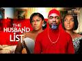 THE HUSBAND LIST (UCHE JOMBO CHIOMA AKPOTA UZOR ARUKWE) - Nigerian Movies 2026 latest full movies