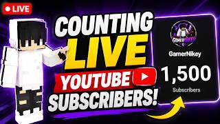 Counting LIVE YouTube Subscribers! 🔥 Road to 1.5K | GamerNikey