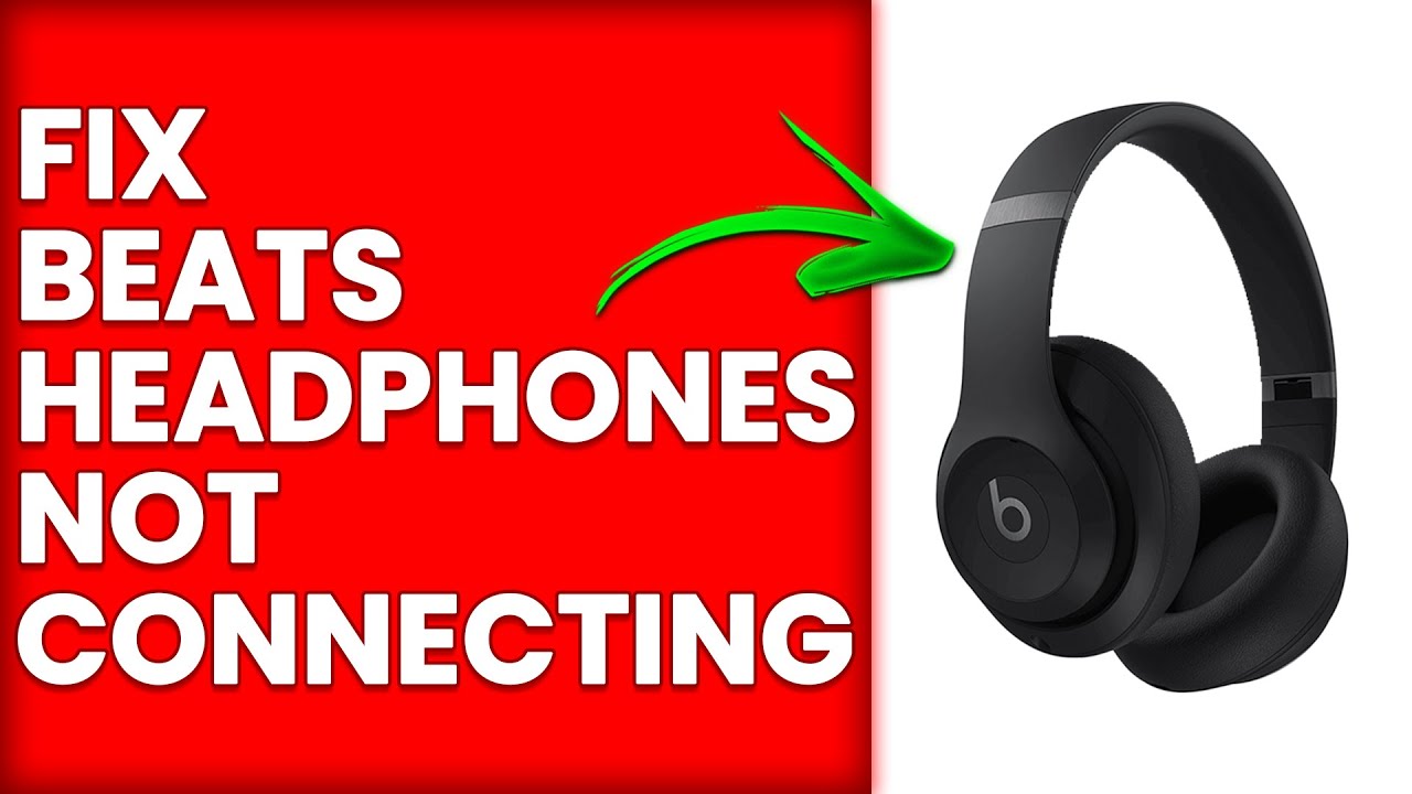 How To Fix Beats Headphones Not Connecting (How To Troubleshoot Beats ...