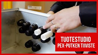 Pex-Putken Tiiviste - Tulvari Tuotestudio
