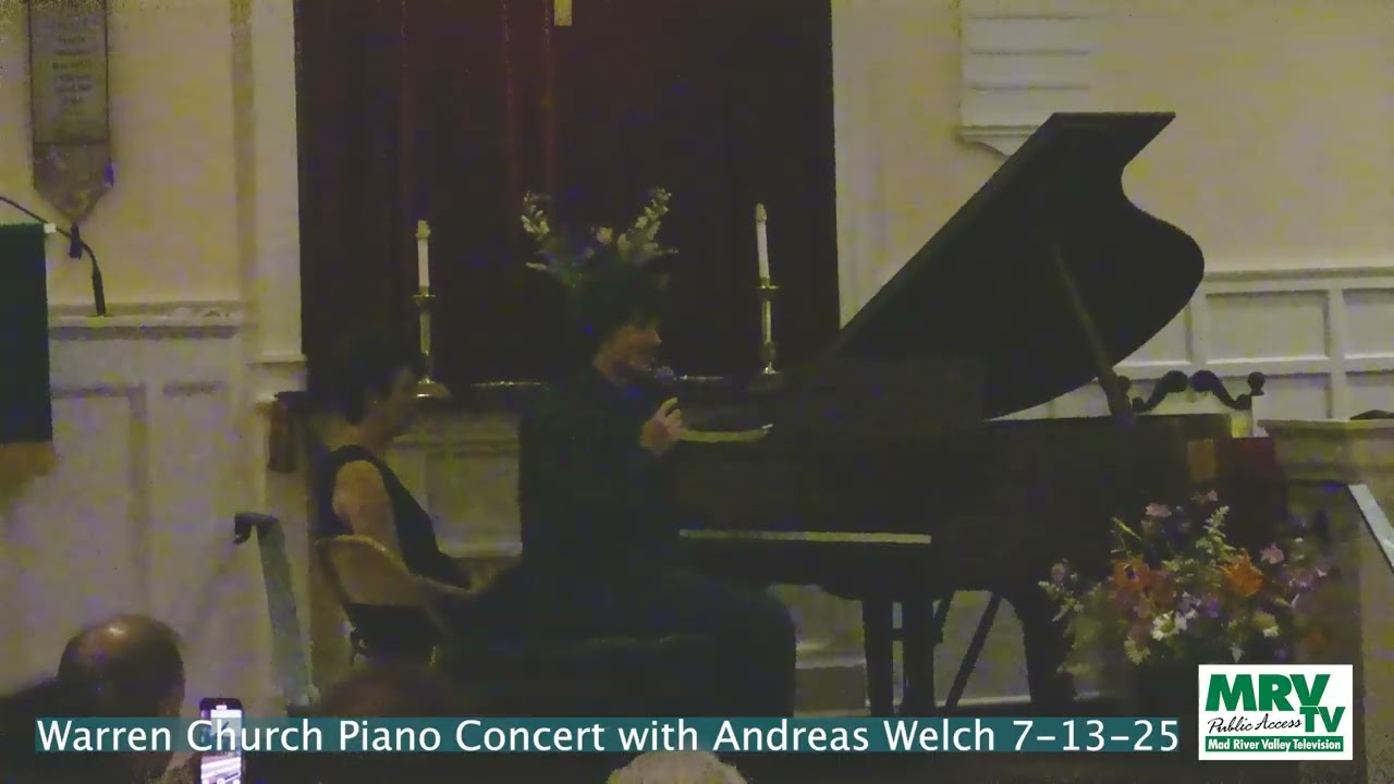 Warren Church Piano Concert 7-13-25 featuring Andreas Welch