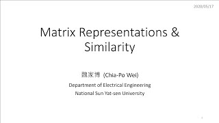 Sections 4-2 & 4-3: Matrix Representations & Similarity