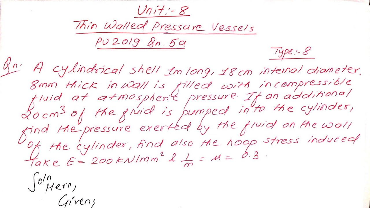 Thin Walled Pressure Vessel Unit 8 Types 8 PU 2019 Qn5a Strength Thin walled pressure vessel unit 8 types 8 pu 2019 qn5a strength