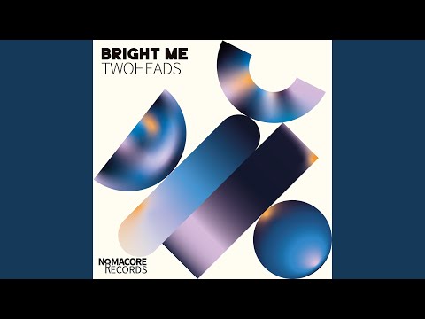 Bright Me Extended Mix