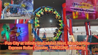 Rollar Coaster Ride 300 rs Malad Infinity Fun Rides.Fun City at Infinity Mall,Malad West, Part 2.