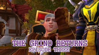 The Grind Returns, Episode 3: Patch Day