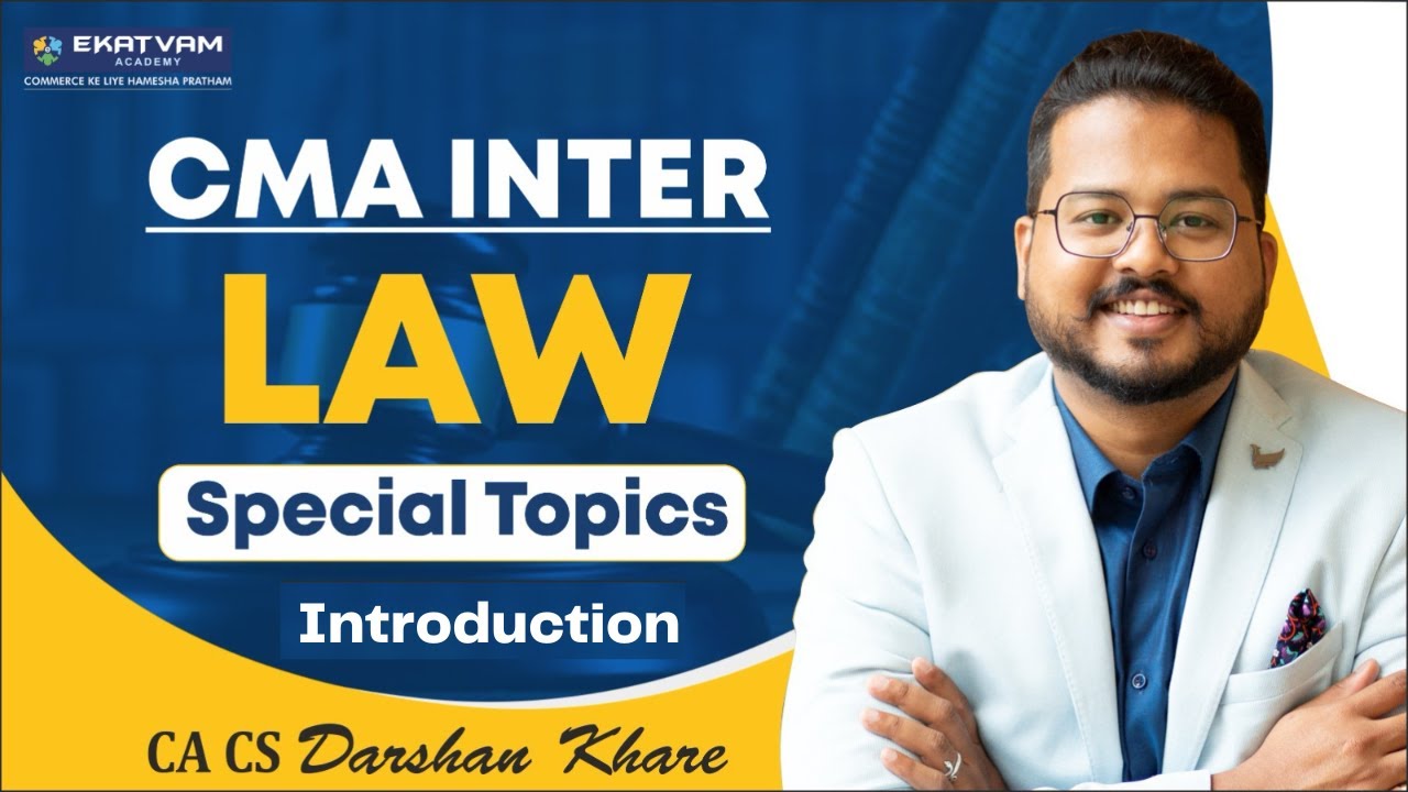 CMA Inter Law Introduction | For June 23 Exam | CA Darshan Khare # ...
