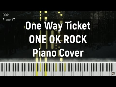  One Way Ticket (Hard) - ONE OK ROCK