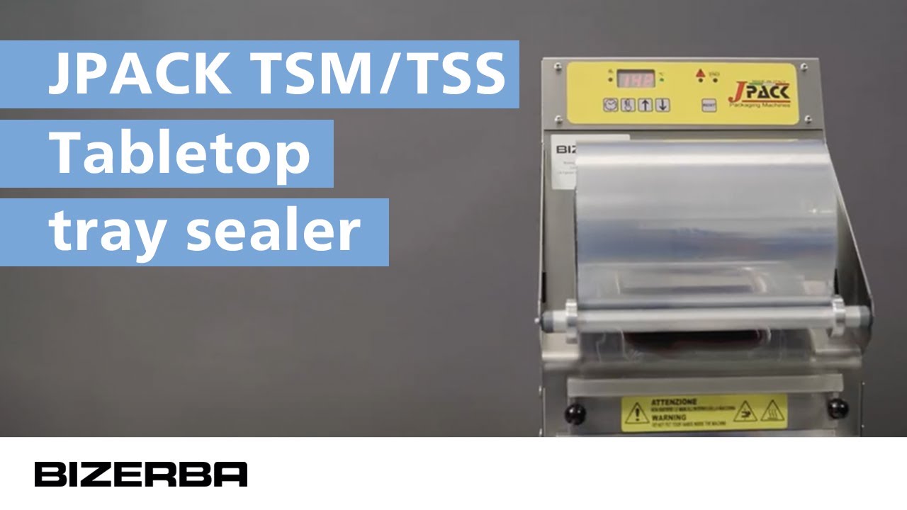Bizerba JPACK TSM/TSS tray sealing solutions