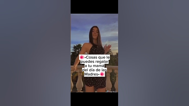 🌺•Cosas que le puedes regalar a tu mamá del día de las madres•🌺