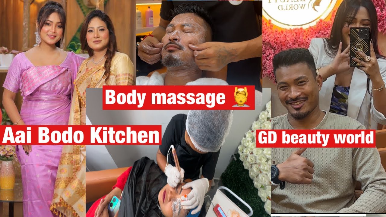 GD Beauty World aao Body massage jayw nama? Restaurant aao gwthao gwthao jabai hai lwgwfwr