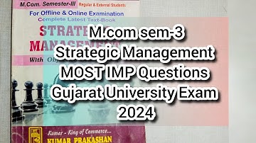 Strategic Management IMP | M.Com sem-3 | IMP Questions | Gujarat University Exam 2024