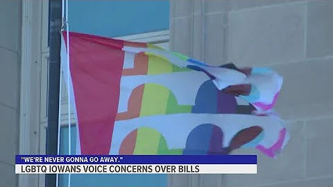 Iowa's LGBTQ+ community  voice concerns over bills