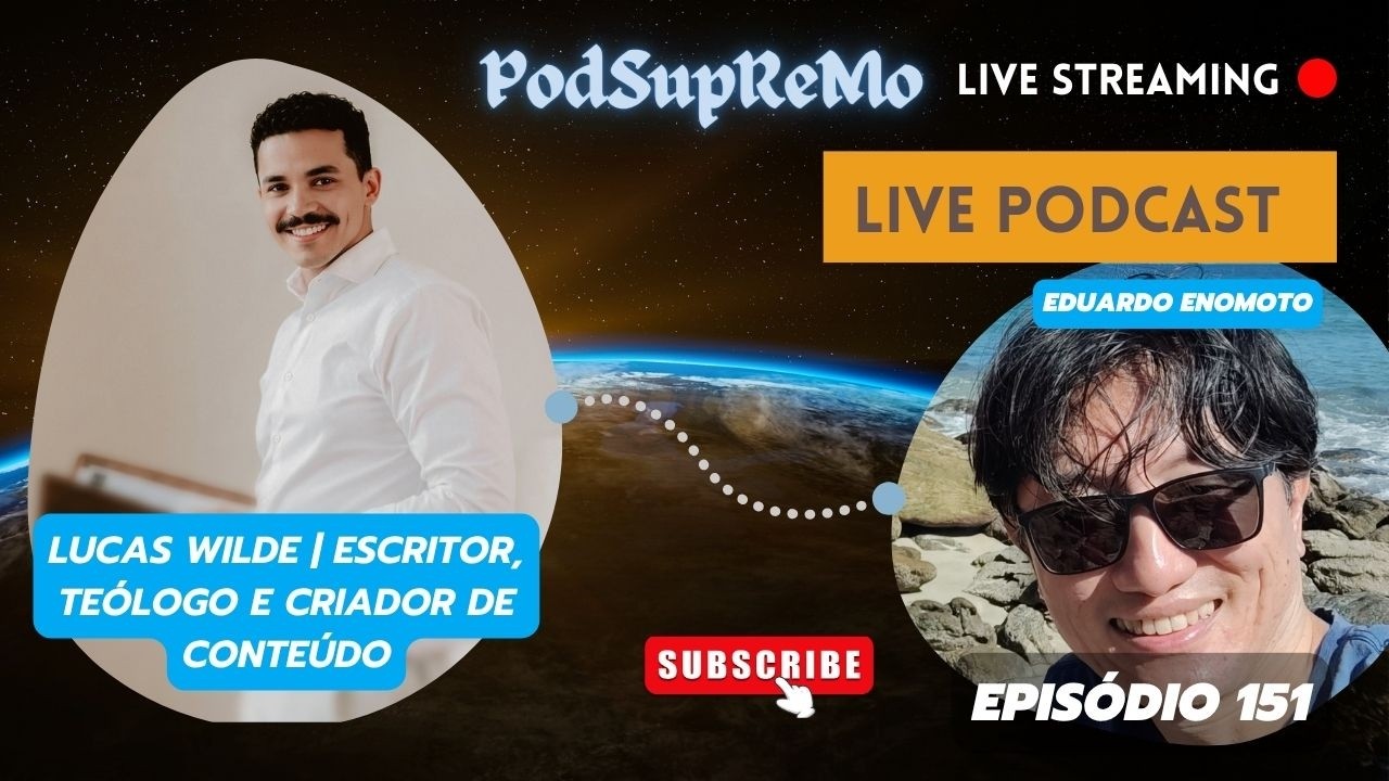 Capa do episódio 151 do PodSupReMo com Lucas Wilde