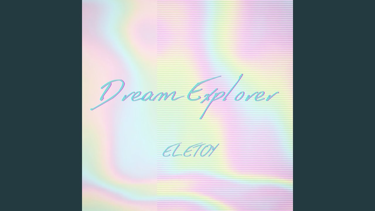 Watch Dream Explorer on YouTube Watch Dream Explorer on YouTube