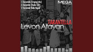 Tarantella (Radio Edit) - Levon Atayan