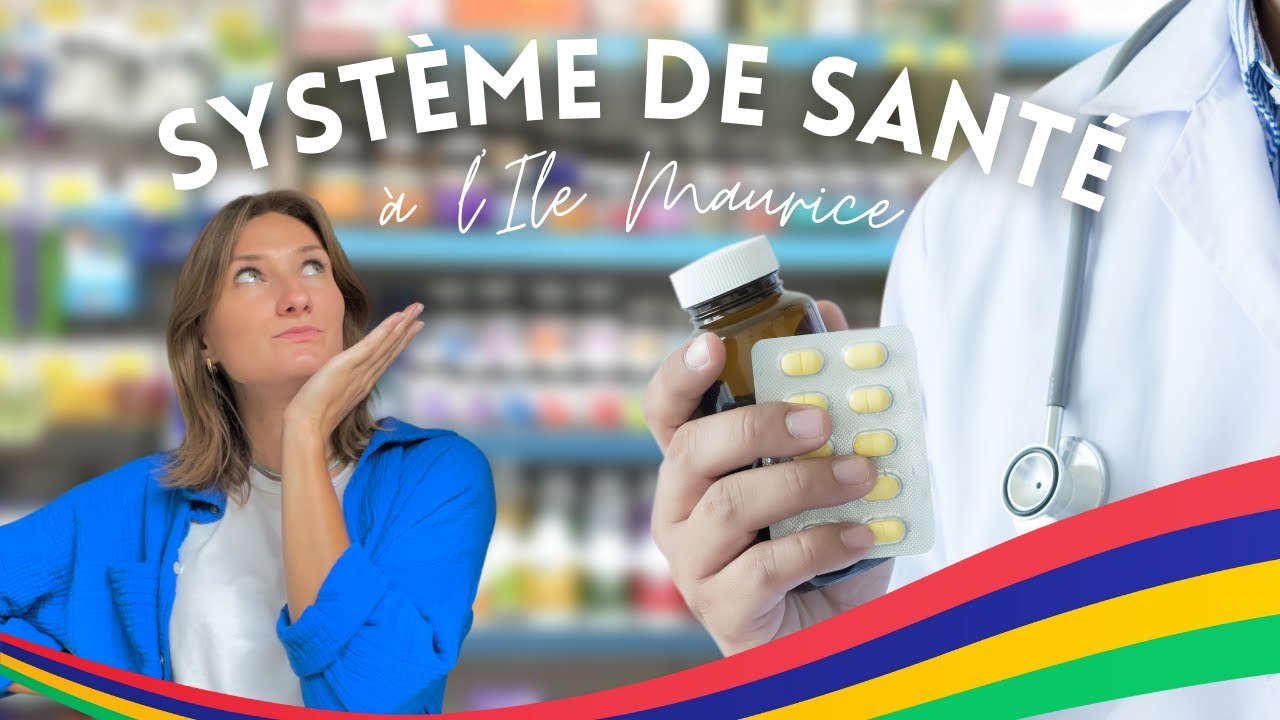 Se soigner à l’Île Maurice : Hôpitaux, pharmacies, assurances | Tout savoir 🏥