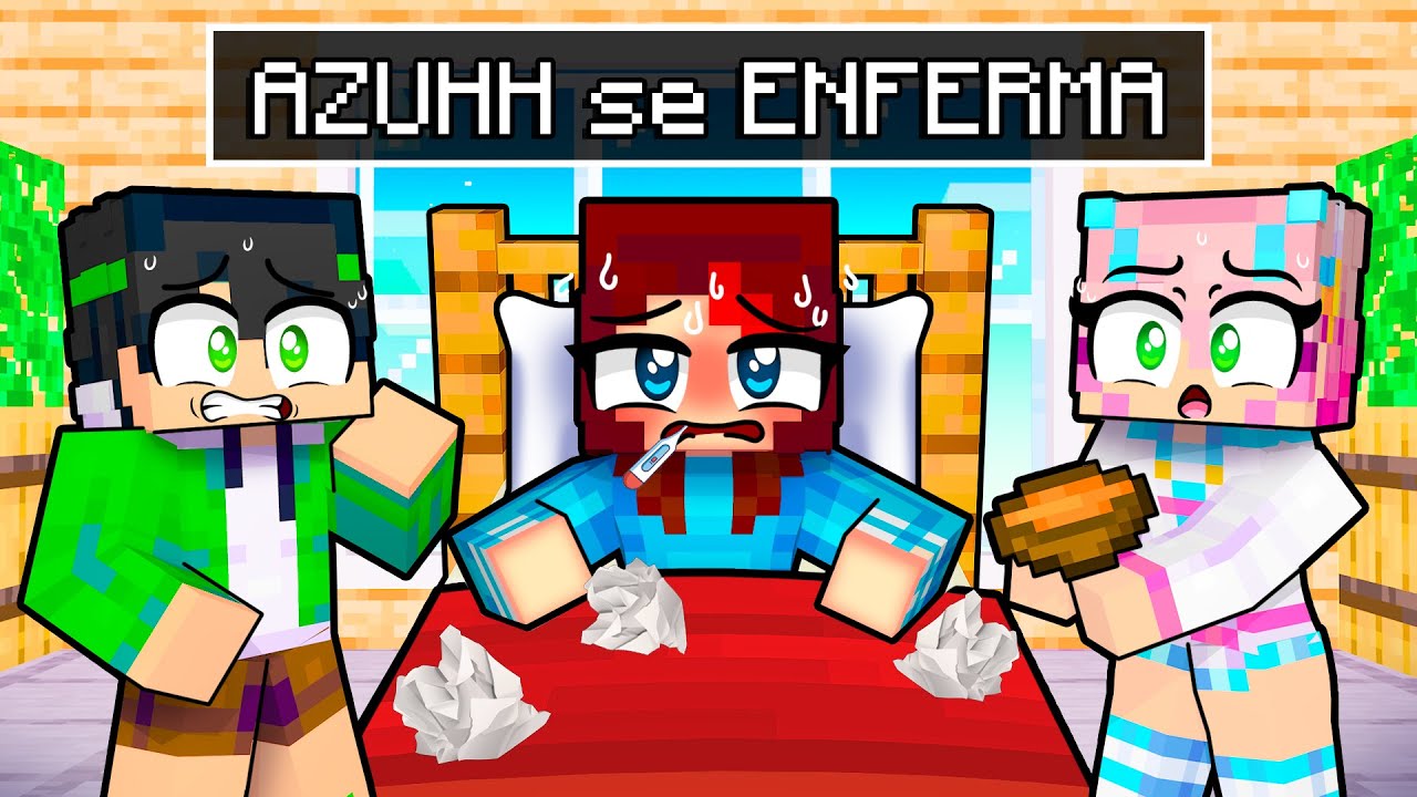 ¡AZUHH se ENFERMA en MINECRAFT!😱💥