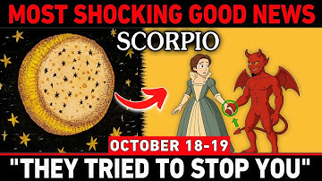 Schorpioen ♏ 18–19 oktober 2025 🌕 Belangrijke astrologische gebeurtenissen en 3 GOED NIEUWS die j...