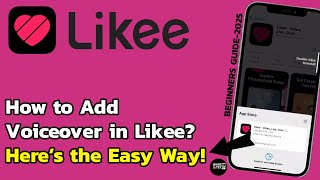 How to Add Voiceover or Narration in Likee App? Narrate Likee Videos with Your Voice screenshot 4