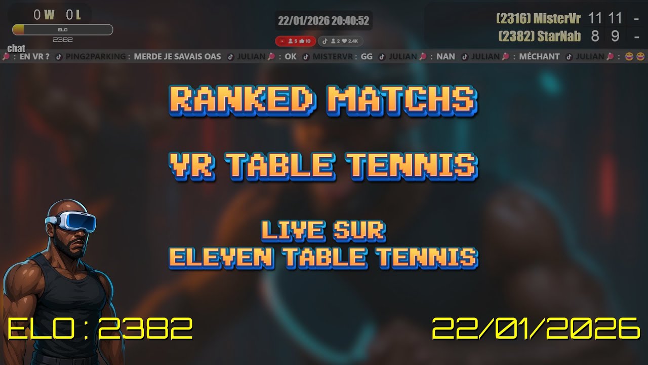 🔴LIVE ping-pong VR 🏓 PONG VIRTUEL COMBAT RÉEL SANS PITIÉ🏓 ELO➡️2373