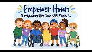 Empower Hour: Navigating New OPI Website