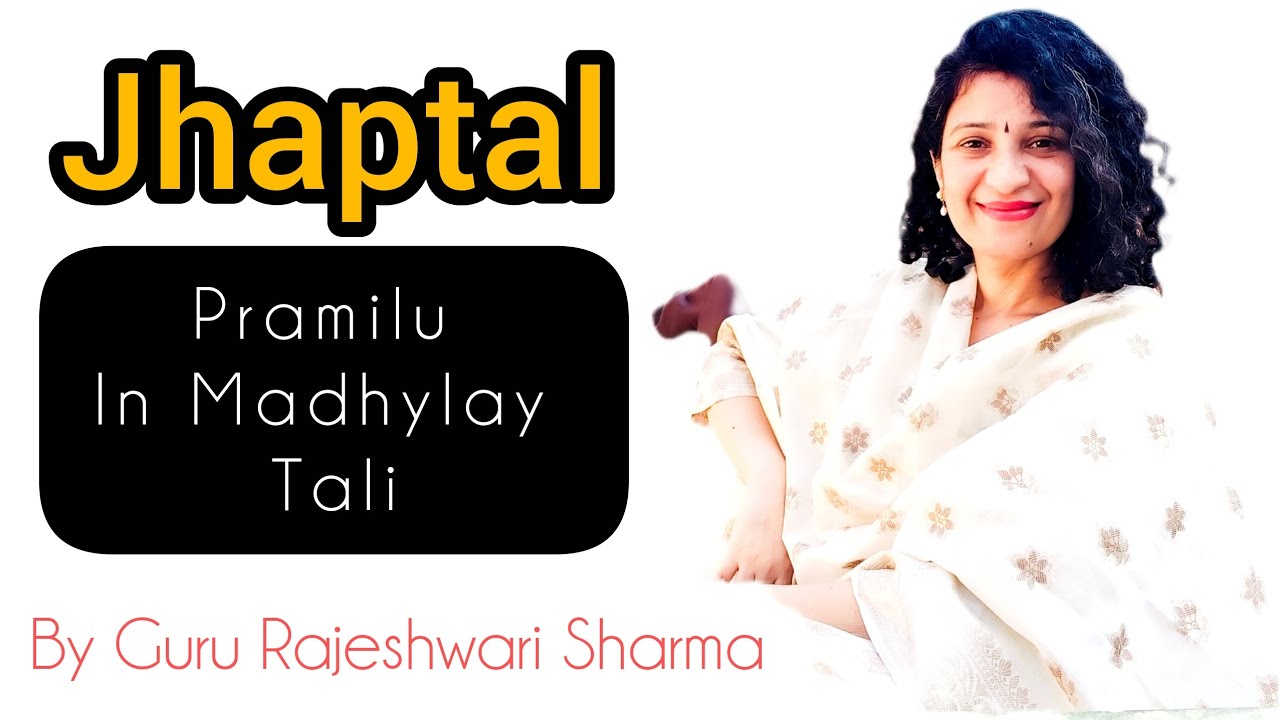 Jhaptal Parichay and pramilu Madhyalay 