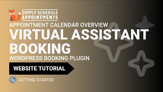 Virtual Assistant Appointment Booking System for Websites | WordPress Simply Schedule Appointments