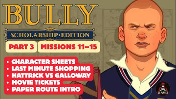 BULLY Walkthrough –  (Character Sheets, Last Minute Shopping, Hattrick, Movie Tickets, Paper Route)