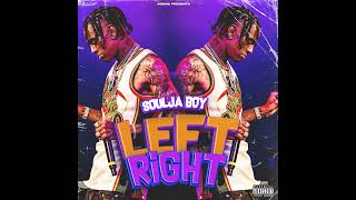 Soulja Boy (Draco) - Left Right (Official Audio)