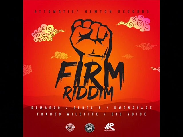 Firm Riddim Mix (2019) {Attomatic Records} By C_Lecter