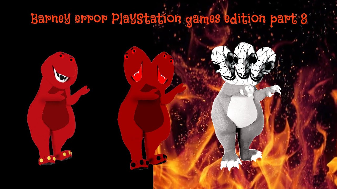 Barney error 19 PlayStation games edition part 8