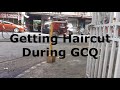 Getting My Haircut During GCQ (After 3 Months) | COVID