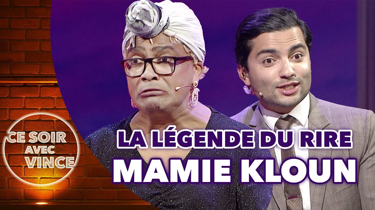 Mamie Kloun, la légende du rire chez Vince!
