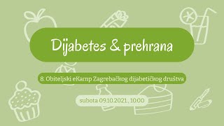 Dijabetes i prehrana - 4.dan Obiteljskog eKampa 2021
