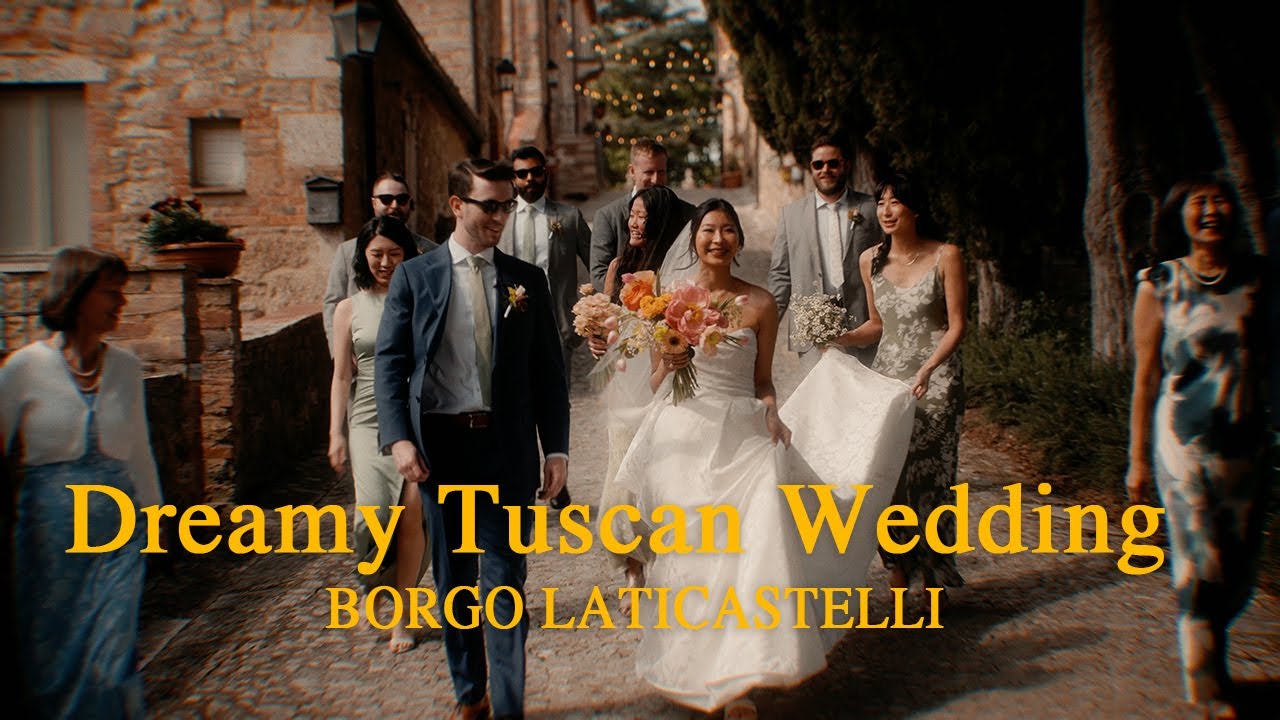 Dreamy Tuscan Wedding at Borgo Laticastelli | Romantic Italy Destination Wedding Video