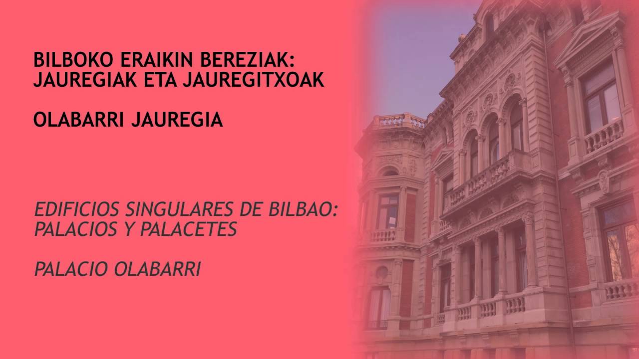 Visitas Guiadas / Bisita Gidatuak- maiatza / mayo 2016, Palacio Olabarri Jauregia