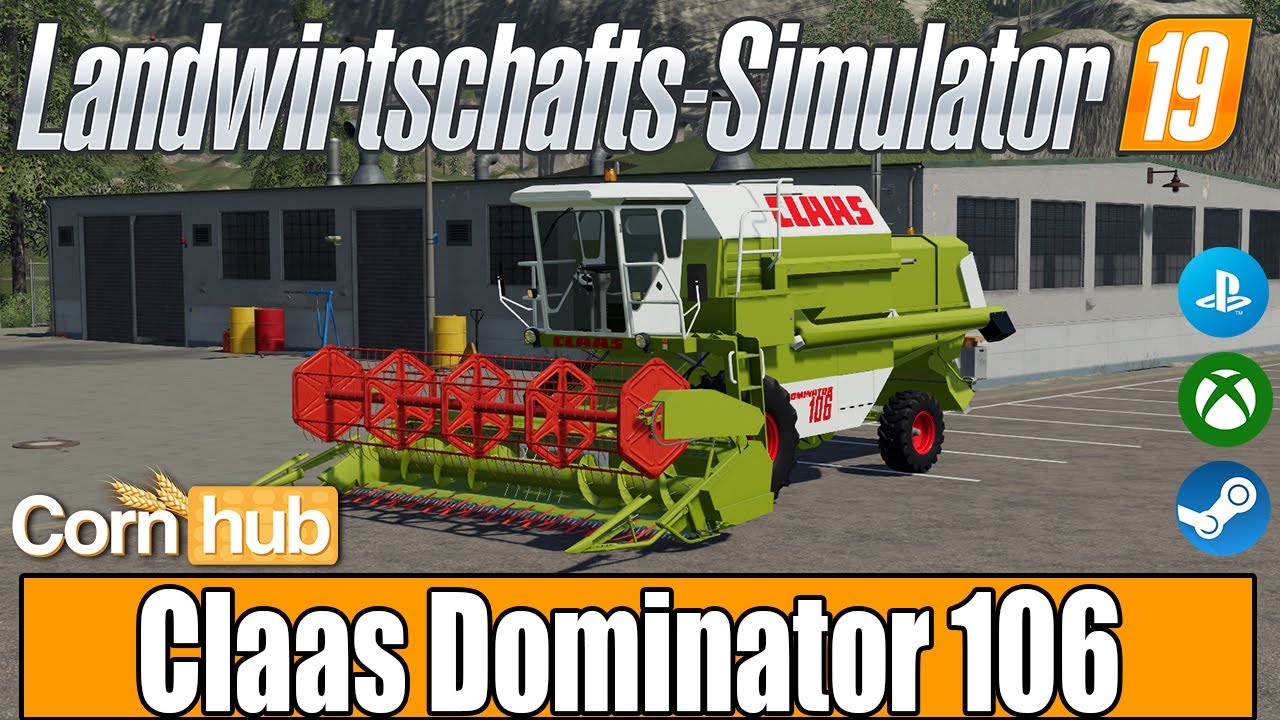 LS19 Modvorstellung - Claas Dominator 106 - LS19 Mods