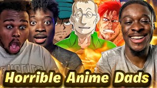 HORRIBLE ANIME DADS by CJ Dachamp REACTION