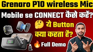 Grenaro P10 Wireless Mic Connect Kaise Kare? Full Setup Guide | Noise Reduction & Mute Button